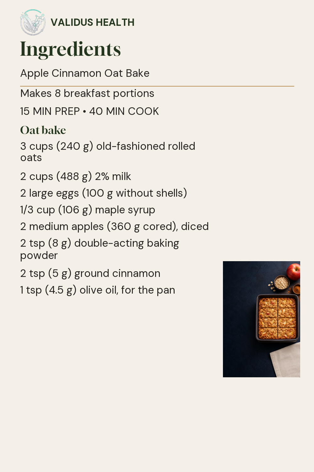 American measurements and gram weights for every measured ingredient in Apple Cinnamon Oat Bake, beside a photograph of the finished dish.